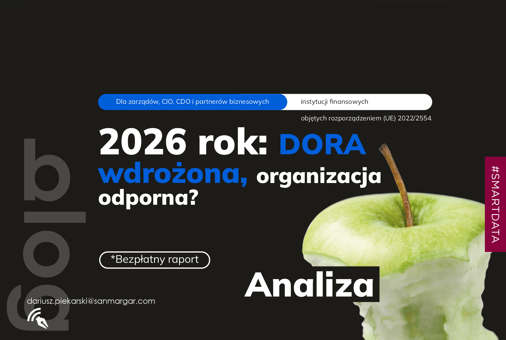Rok 2026: DORA wdrożona, organizacja odporna?